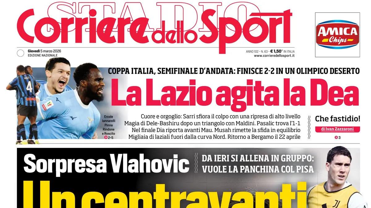 "Un centravanti alla Juve, torna Dusan! La Lazio agita la Dea" , la prima pagina del Corriere dello Sport