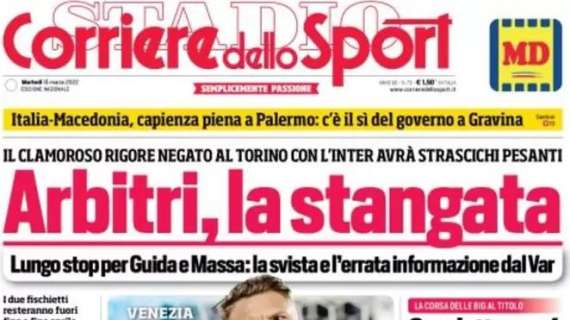 Il Corriere dello Sport in prima pagina: "Arbitri, la stangata"