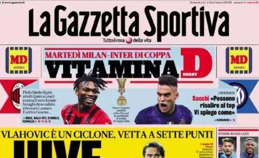 La Gazzetta dello Sport in prima pagina: "Milan-Inter di Coppa, vitamina D"