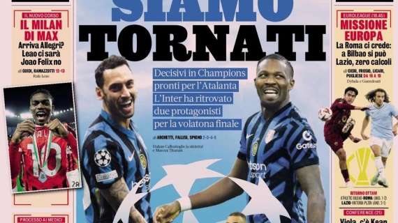 "Calhanoglu e Thuram: siamo tornati", la prima pagina de La Gazzetta dello Sport