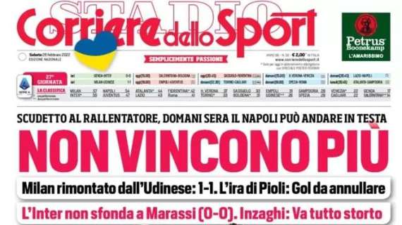 L'apertura del Corriere dello Sport: "Non vincono più"