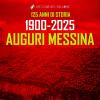 Auguri Messina: 125 anni di vittorie, sconfitte, cadute e risalite