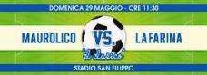 Maurolico-La Farina: domenica 29 alle 11.30 derby al "Franco Scoglio" 