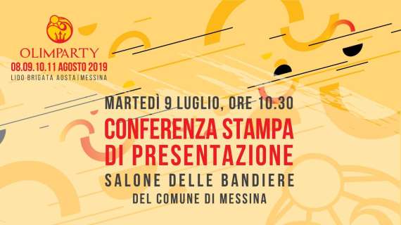 Martedì 9 conferenza stampa dell’Olimparty Messina 2019