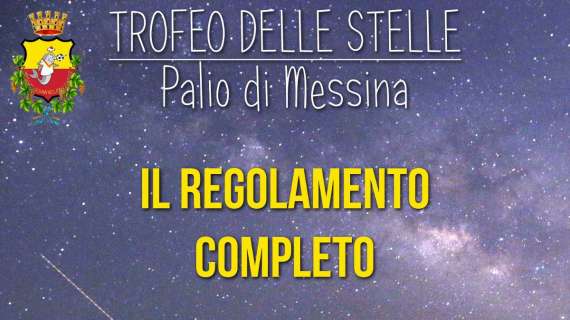 "Trofeo delle Stelle-Palio di Messina": il regolamento del torneo 