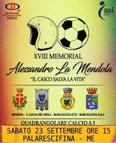 Calcio a 5: sabato 23 il XVIII memorial "Alessandro La Mendola - Il casco salva la vita”