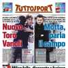 Tuttosport in prima pagina: "Milan folle, disperato e furioso"