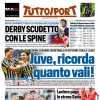 Tuttosport in prima pagina su Milan-Inter: "Derby scudetto con le spine"