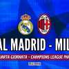 LIVE MN - Real Madrid-Milan (1-3): che partita dal Diavolo!!! Show rossonero al Bernabeu