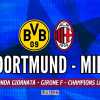 LIVE MN - Borussia Dortmund-Milan (0-0) - Tra poco il calcio d'inizio