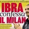 L'apertura della Gazzetta: "Ibrahimovic confessa il Milan"