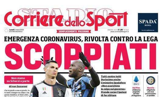 Caos Serie A, l'apertura del Corriere dello Sport: "Scoppiati"