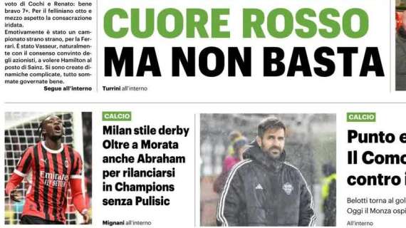 QS: "Milan stile derby. Oltre a Morata anche Abraham per rilanciarsi in Champions senza Pulisic"