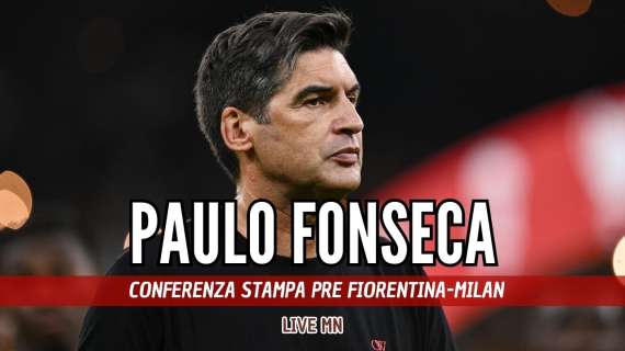 LIVE MN - Fonseca: "Morata sta bene, domani gioca. Pavlovic? La coppia di centrali di adesso sta facendo bene..."