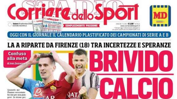 Parte la Serie A, il Corriere dello Sport: "Brivido calcio"