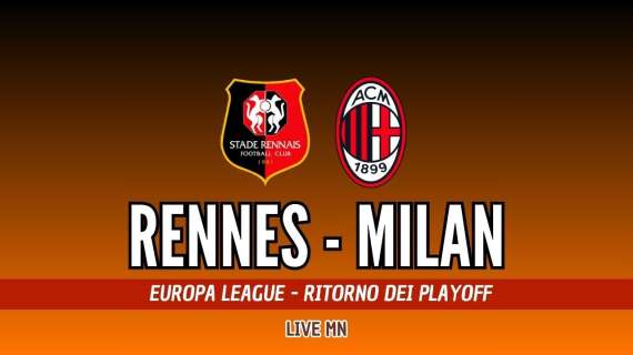 LIVE MN – Rennes-Milan (3-2): altro ko, di positivo c’è solo la qualificazione agli ottavi di Europa League