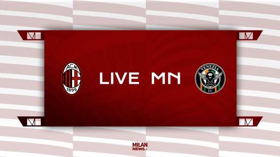 LIVE MN - Milan-Venezia (2-0): Diaz-Theo, tre punti preziosi 