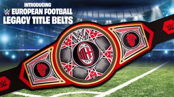 La WWE svela nuovi Legacy Title Belts per AC Milan, Juventus, Inter e altri club europei