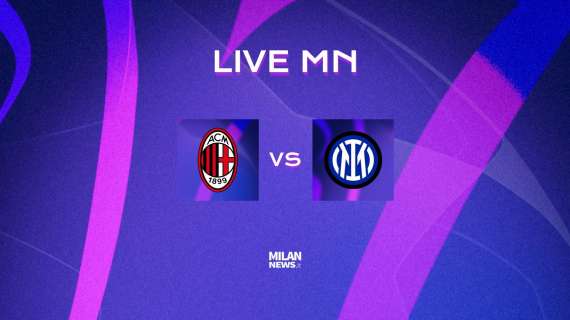 LIVE MN - Milan-Inter (0-2): sconfitta pesante, il primo atto è dei nerazzurri