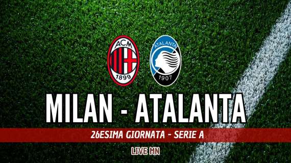 LIVE MN – Milan-Atalanta: Leao contro De Ketelaere, Maignan contro Carnesecchi. Fra poco il calcio d’inizio