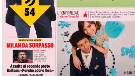 La Gazzetta in apertura: "Milan da sorpasso"