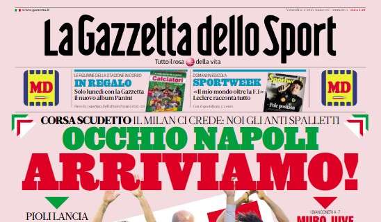 La Gazzetta in apertura: “Occhio Napoli, arriviamo!”