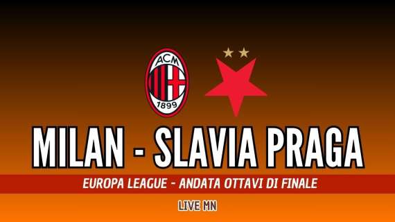 LIVE MN - Milan-Slavia Praga (4-2): ok il risultato, la prestazione no. Tra una settimana il ritorno