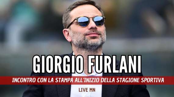 LIVE MN - Furlani: "Come ragioniamo sul budget per il mercato. Tare e Allegri: ecco perché li abbiamo scelti"