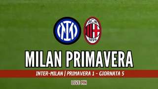 LIVE MN - Primavera, Inter-Milan (1-3): Ibra Jr & co. piegano i nerazzurri. Il Milan Primavera è secondo!