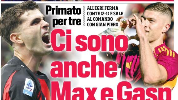 Milan e Roma prime con il Napoli. CorSport: “Ci sono anche Max e Gasp”