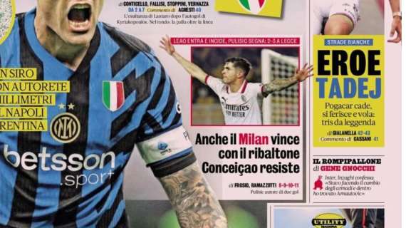 L'apertura della Gazzetta: "Anche il Milan vince con il ribaltone. Conceiçao resiste"