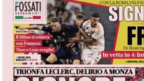 La Gazzetta in apertura: "Il Milan si schiera con Fonseca: Theo e Leao, sveglia!"