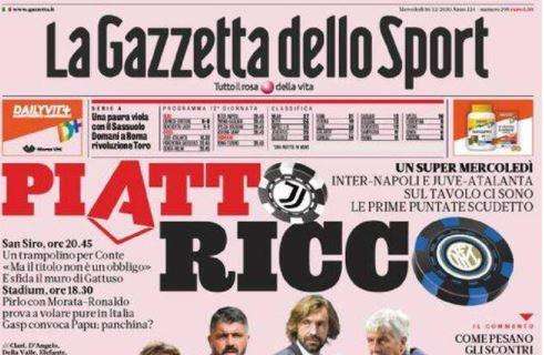 La Gazzetta in apertura sulla Serie A: "Piatto ricco. E i rossoneri rilanciano"
