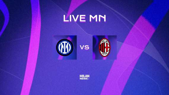 LIVE MN - Inter-Milan (1-0): rossoneri eliminati dalla Champions League in Semifinale 