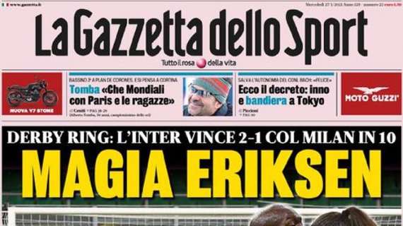 L'apertura della Gazzetta sul derby di Coppa Italia: "Magia Eriksen. Rissa Lukaku-Ibra"