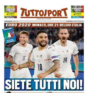 Tuttosport in apertura carica gli azzurri: "Siete tutti noi"