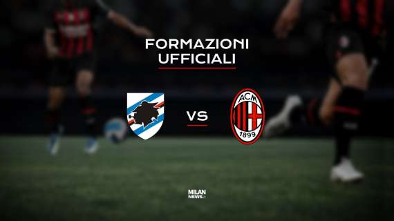 Sampdoria-Milan, le formazioni ufficiali: Kjaer titolare, c'è anche De Ketelaere