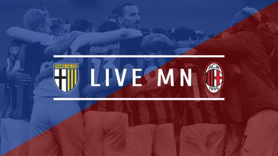 LIVE MN - Parma-Milan (1-3) - Vittoria pesante al Tardini: decidono Rebic, Kessie e Leao 