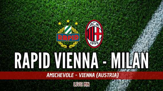 LIVE MN - Rapid-Milan (1-1): un Milan ancora fuori ritmo apre la stagione con un pari