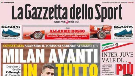 L'apertura odierna della Gazzetta: "Milan avanti in tutto"