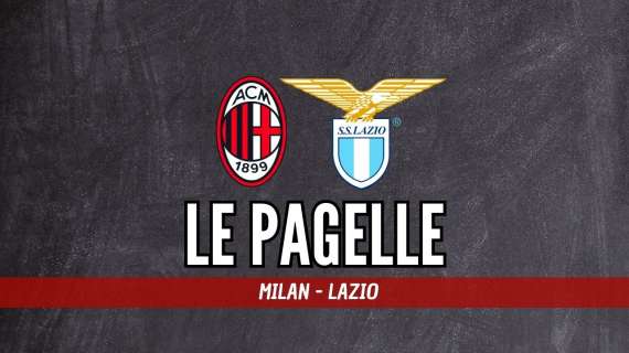 Le pagelle di Milan-Lazio 1-2: fioccano i quattro. Squadra a picco