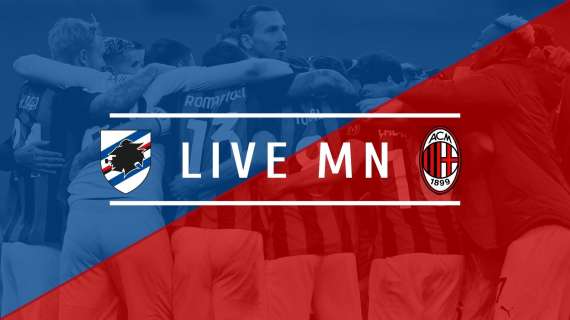 LIVE MN - Sampdoria-Milan (1-2) - Espugnato il Marassi: tre punti d'oro