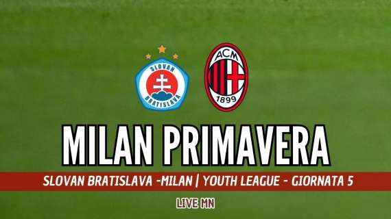 LIVE MN - Youth League, Slovan Bratislava-Milan (2-3): prima vittoria, ma che rischio