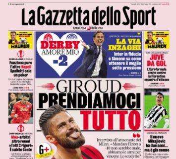 L'apertura della Gazzetta con le parole di Giroud: "Prendiamoci tutto"