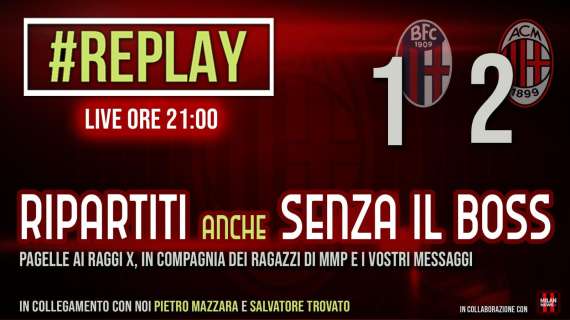 Stasera alle 21 commenti con "Replay", la videorubrica di MilanNews.it in collaborazione con Milan Meeting Point