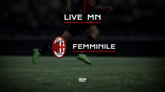 LIVE MN - Femminile, Parma-Milan (0-4): poker e tre punti, che prova della squadra di Ganz!