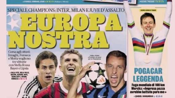 L'apertura della Gazzetta sulla Champions: "Europa nostra"