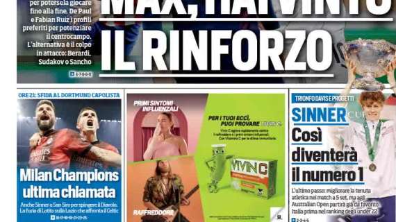 Tuttosport in prima pagina: "Milan Champions, ultima chiamata"