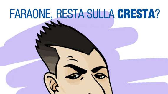 Vignetta MN - Faraone, resta sulla cresta?