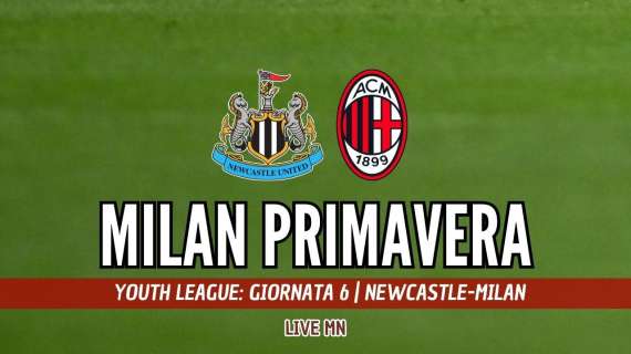 LIVE MN - Youth League, Newcastle-Milan (3-1): sconfitta ininfluente per i rossoneri che erano già qualificati agli ottavi